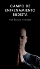 CAMPO DE ENTRENAMIENTO BUDISTA : Buddhist Boot Camp - eBook