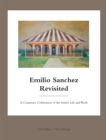 Emilio Sanchez Revisited : A Centenary Celebration of the Artist's Life and Work - Book