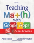 Teaching Math with Google Apps : 50 G Suite Activities - eBook