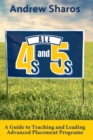 All 4s and 5s : A Guide to Teaching and Leading Advanced Placement Programs - eBook