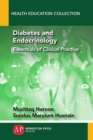 Diabetes and Endocrinology : Essentials of Clinical Practice - Book