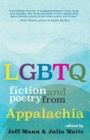 LGBTQ Fiction and Poetry from Appalachia - Book