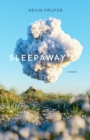 Sleepaway : A Novel - eBook