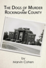 The Dogs of Murder in Rockingham County - eBook