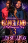 Gangland 3 : A Real Chicago Love Story - eBook