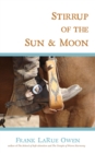 Stirrup of the Sun & Moon - Book