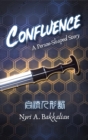 Confluence : A Person-Shaped Story - eBook