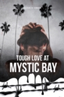 Tough Love at Mystic Bay - Book