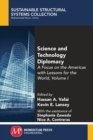 Science and Technology Diplomacy, Volume I : A Focus on the Americas with Lessons for the World - eBook