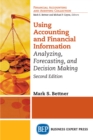 Using Accounting & Financial Information : Analyzing, Forecasting, and Decision Making - eBook