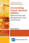 Accounting Fraud : Maneuvering and Manipulation, Past and Present - eBook