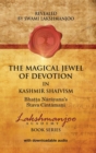The Magical Jewel of Devotion in Kashmir Shaivism : Bhatta Narayana's Stava Cintamani - eBook