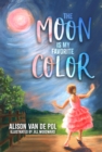 Moon is My Favorite Color - eBook