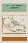 Afro-Cuban Religious Experience : Cultural Reflections in Narrative - Book