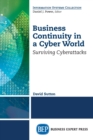 Business Continuity in a Cyber World : Surviving Cyberattacks - eBook