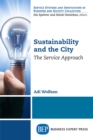 Sustainability and the City : The Service Approach - eBook