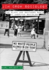 Jim Crow Sociology – The Black and Southern Roots of American Sociology - Book