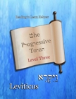 The Progressive Torah: Level Three ~ Leviticus : Color Edition - eBook