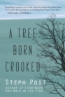 A Tree Born Crooked - eBook