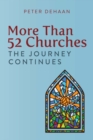 More Than 52 Churches : The Journey Continues - eBook