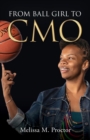 From Ball Girl to CMO - Book