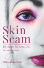Skin Scam : Dying to be Beautiful - eBook