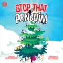 Stop That Penguin! - Book