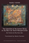 The Liberation of the Human Being as the Basis for Social Reorganisation : Old Thinking and New Social Will - eBook