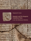 Sargonic and Pre-Sargonic Cuneiform Texts in the Yale Babylonian Collection - eBook