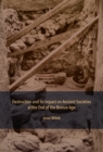 Destruction and Its Impact on Ancient Societies at the End of the Bronze Age - eBook