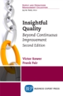 Insightful Quality, Second Edition : Beyond Continuous Improvement - eBook
