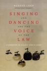 Singing and Dancing Are the Voice of the Law : A Commentary on Hakuin's  "Song of Zazen" - eBook