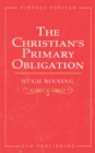 The Christian's Primary Obligation - eBook