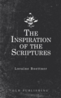 The Inspiration Of The Scriptures - eBook
