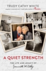 A Quiet Strength : The Life and Legacy of Jeannette M. Cathy - eBook
