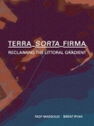 Terra-Sorta-Firma : Reclaiming the Littoral Gradient - Book