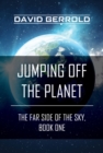 Jumping Off the Planet - eBook