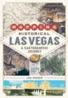 Mapping Historical Las Vegas : A Cartographic Journey - Book