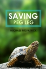 Saving Peg Leg - eBook