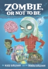 Zombie, Or Not to Be - eBook