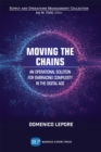 Moving the Chains : An Operational Solution for Embracing Complexity in the Digital Age - eBook