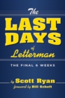 The Last Days Of Letterman - eBook
