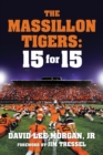 The Massillon Tigers : 15 for 15 - Book