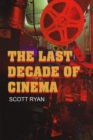The Last Decade of Cinema 25 films from the nineties - eBook