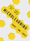 Microlearning : Short and Sweet - eBook