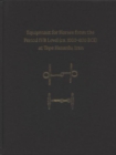 Equipment for Horses from the Period IVB Level (ca. 1000-800 BCE) at Tepe Hasanlu, Iran - Book