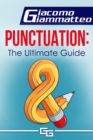Punctuation: the Ultimate Guide - eBook