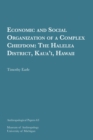 Economic and Social Organization of a Complex Chiefdom : The Halelea District, Kaua'i, Hawaii - Book