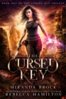 The Cursed Key : A New Adult Urban Fantasy Romance Novel - eBook