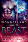 Wonderland with the Beast : A Steamy Paranormal Romance Spin on Beauty and the Beast - Book